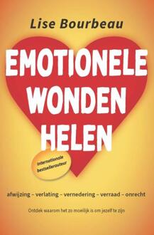 Emotionele wonden helen -  Lise Bourbeau (ISBN: 9789088402623)
