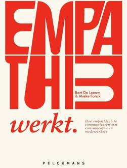 Empathie Werkt - Bart De Leeuw