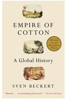 Empire of Cotton: A Global History