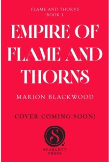 Empire Of Flame And Thorns - Flame And Thorns - Marion Blackwood