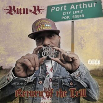 Empire Return Of The Trill - Bun B