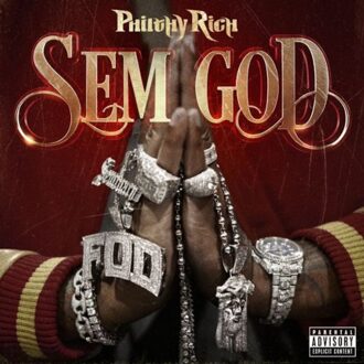 Empire Sem God - Philthy Rich