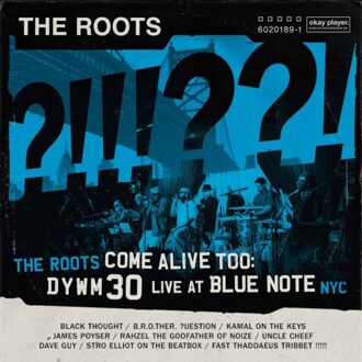 Empire The Roots Come Alive Too: Dywm30 Live At Blue Note Nyc - The Roots