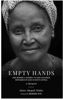 Empty Hands, A Memoir - Ntleko, Sister Abega