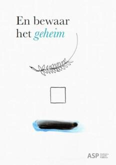 En bewaar het geheim - Boek Academic & Scientific publishers (9057184990)