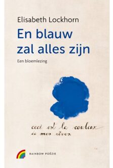 En blauw zal alles zijn