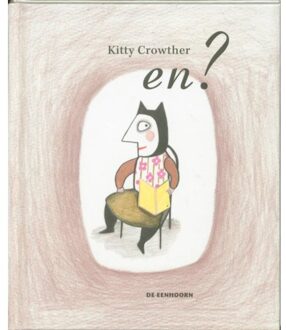 En? - Boek Kitty Crowther (9058386376)