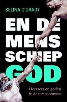 En de mens schiep God - eBook Selina O'Grady (9059778448)