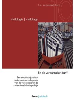 En De Veroorzaker Dan? - Civilology - Civilologie - F.M. Ruitenbeek-Bart