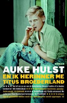 En ik herinner me Titus Broederland - Boek Auke Hulst (9026344112)