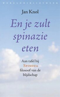 En je zult spinazie eten - eBook Jan Knol (9028442758)