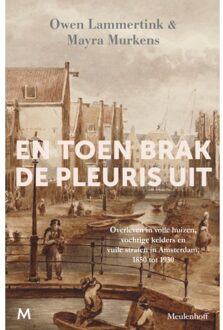 En Toen Brak De Pleuris Uit - Owen Lammertink