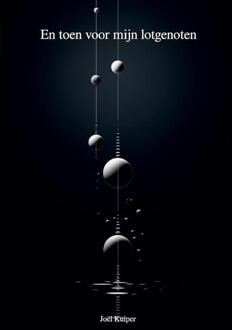 En toen voor mijn lotgenoten -  J Kuiper (ISBN: 9789083407012)