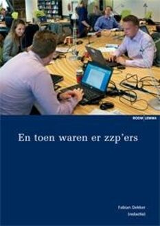 En toen waren er zzp ers - eBook Boom uitgevers Amsterdam (9460947301)