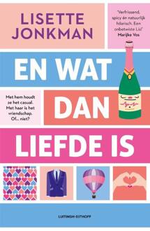 En wat dan liefde is -  Lisette Jonkman (ISBN: 9789021051727)