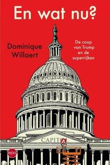 En wat nu? -  Dominique Willaert (ISBN: 9789462675421)