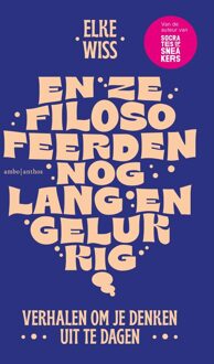 En ze filosofeerden nog lang en gelukkig - Elke Wiss - ebook