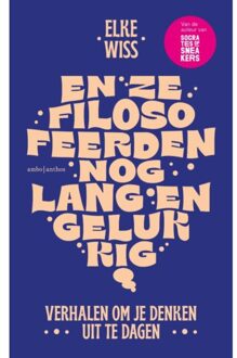 En ze filosofeerden nog lang en gelukkig - (ISBN:9789026355103)