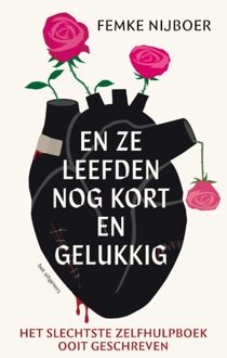 En ze leefden nog kort en gelukkig - Femke Nijboer - ebook