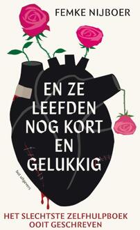 En ze leefden nog kort en gelukkig -  Femke Nijboer (ISBN: 9789083434605)
