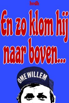 En zo klom hij naar boven... - Haye van der Heyden - ebook