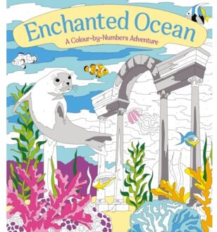 Enchanted Ocean: A Colour-By-Numbers Adventure - Arcturus Creative Colour By Numbers - Georgie Fearns