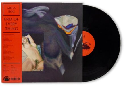 End Of Everything - Mega Bog