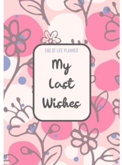 End Of Life Planner - My Final Wishes - Final Wishes