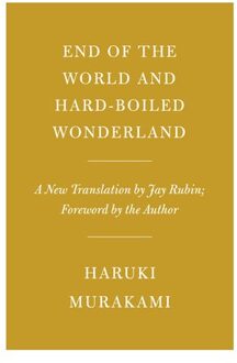End Of The World And Hard-Boiled Wonderland - Everyman's Library Contemporary Classics - Haruki Murakami