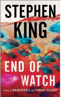 End Of Watch - The Bill Hodges Trilogy - Stephen King