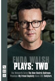 Enda Walsh Plays: Two - Nhb Modern Plays - Enda Walsh