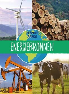 Energiebronnen - Planeet Aarde - Annabel Griffin