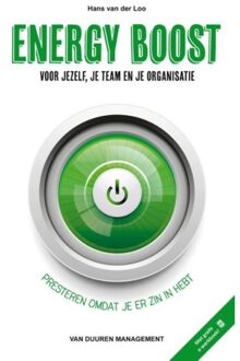 Energy Boost voor jezelf, je team en je organisatie - Boek Hans van der Loo (9089653732)