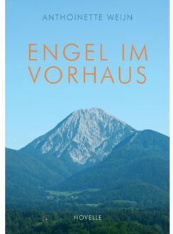 Engel Im Vorhaus - Anthoinette Weijn