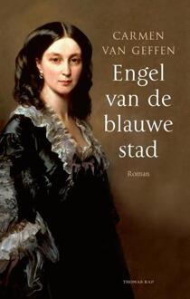 Engel van de blauwe stad -  Carmen van Geffen (ISBN: 9789400410558)