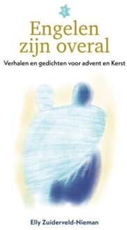 Engelen Zijn Overal - Elly Zuiderveld-Nieman