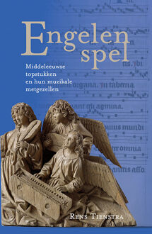 Engelenspel -  Rens Tienstra (ISBN: 9789464551747)
