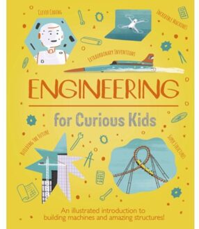 Engineering For Curious Kids - Curious Kids - Chris Oxlade