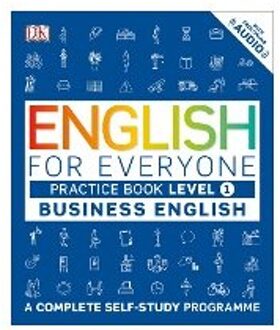 English for Everyone Business English Practice Book Level 1