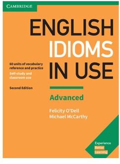 English Idioms in Use Advanced Book with Answers: Vocabulary Reference and Practice