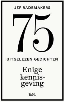 Enige kennisgeving -  Jef Rademakers (ISBN: 9789493409040)
