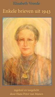 Enkele brieven uit 1943 - Boek Elisabeth Vreede (9491748718)