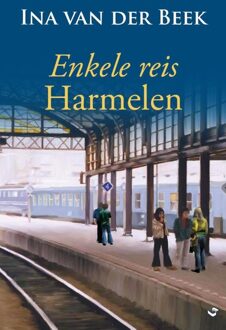 Enkele reis Harmelen - eBook Ina van der Beek (9059779436)