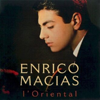 Enrico Macias - L'oriental