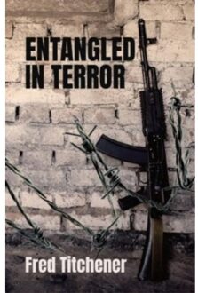 Entangled In Terror - Titchener, Fred