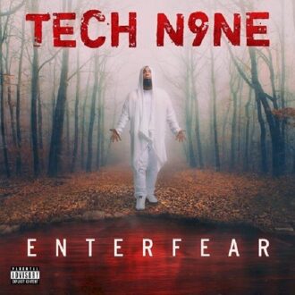 Enterfear - Tech N9ne