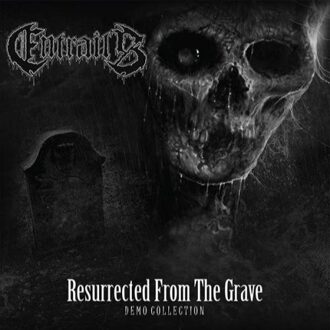 Entrails - Resurrected From The Grave