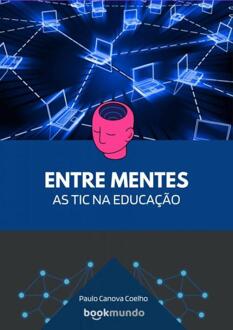 Entre Mentes -  Paulo Canova Coelho (ISBN: 9789403753867)