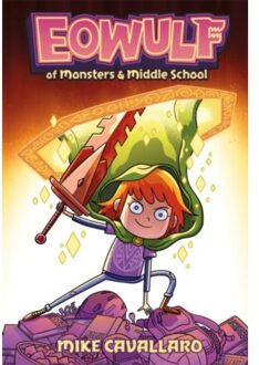 Eowulf: Of Monsters And Middle School - Mike Cavallaro