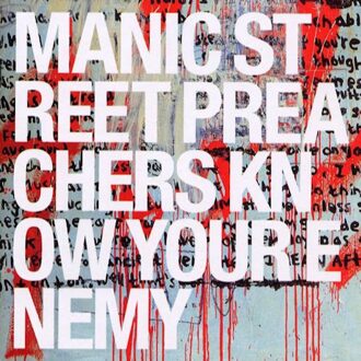 Epic Know Your Enemy - Manic Street Preachers